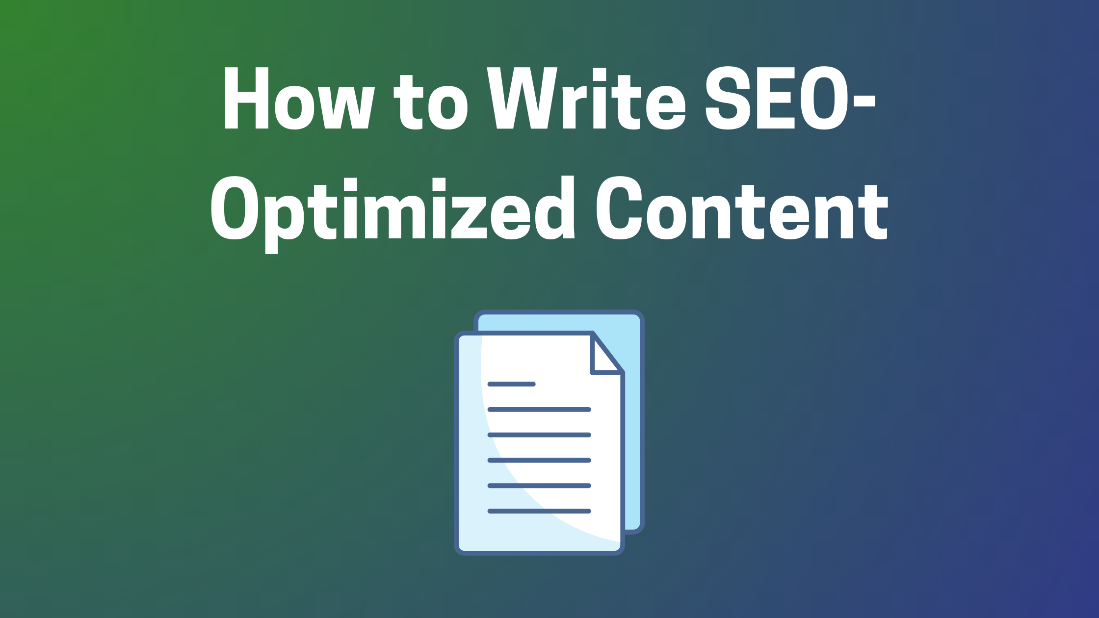 SEO-Optimized Content